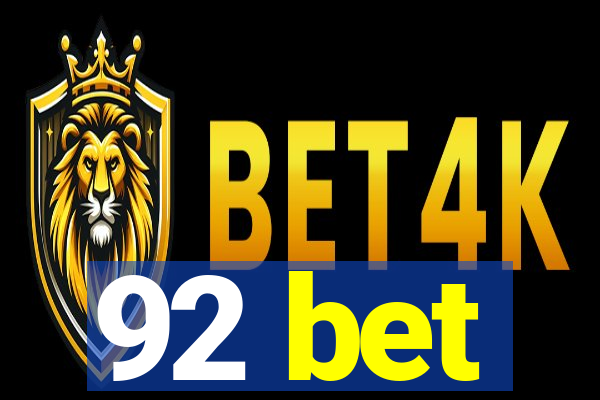 92 bet